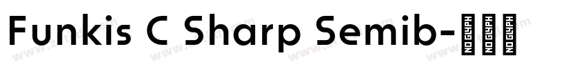 Funkis C Sharp Semib字体转换
